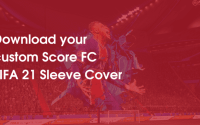 Download Your Custom Score FC FIFA 21 Sleeve Cover