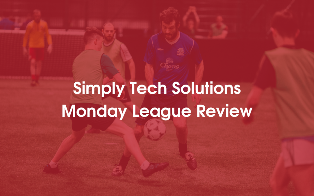 Simply Tech Solutions Monday League Review